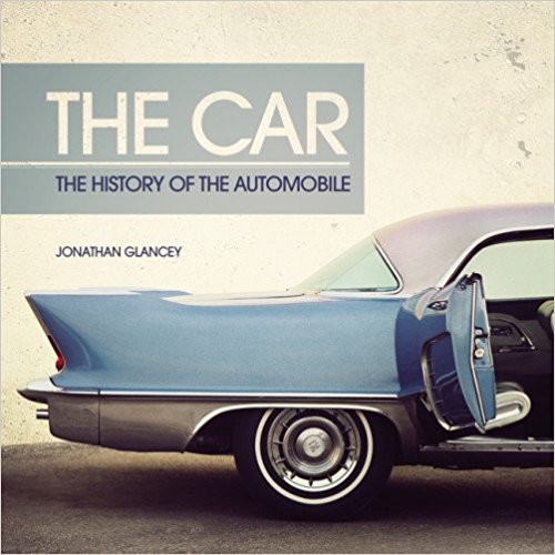The Car: The History of the Automobile