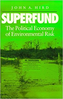Superfund: The Political Economy of Environmental Risk