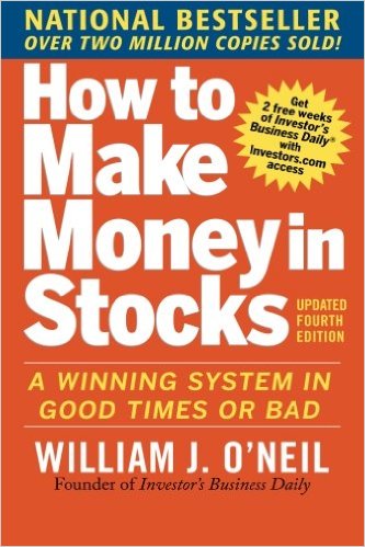 How to Make Money in Stocks: A Winning System in Good Times and Bad, Fourth Edition
