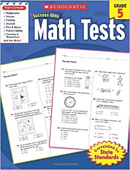 Scholastic Success with Math Tests, Grade 5