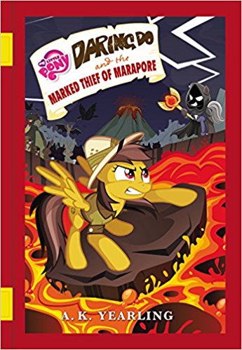 Daring Do and the Marked Thief of Marapore