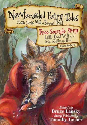 Free Story "Little Bad Wolf and Red Riding Hood" from Newfangled Fairy Tales (English Edition)