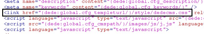 νӴdedeCMSԴеĺ꣺ <php echo $cfg_templeturl; ?>   {dede:global.cfg_templeturl/}