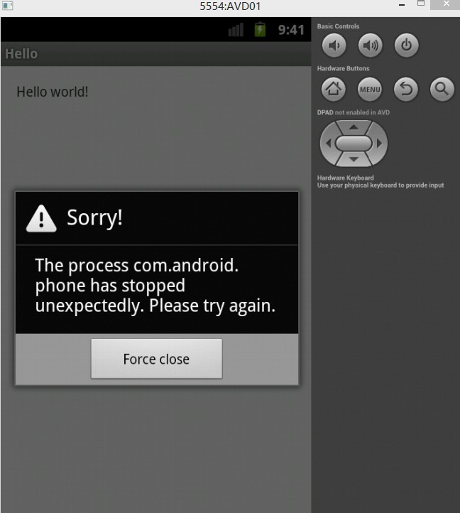 ��׿ģ�����𲽺�ͳ���The process com.android.phone has stopped unexpectedly��������ʾ��ʲôԭ��