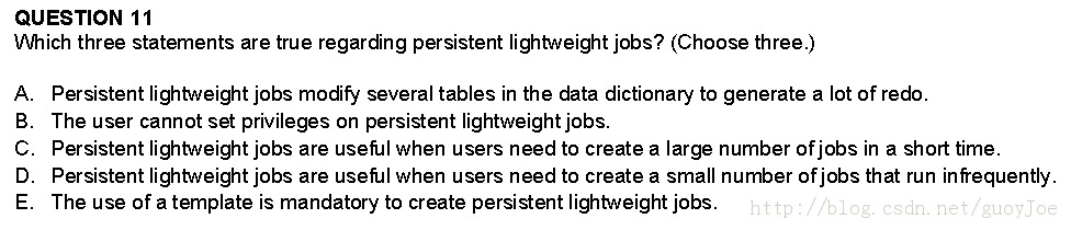 [ÿһ]  11gOCP 1z0-053 :2013-10-1  persistent lightweight jobs.11