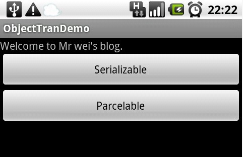 Android中Intent传送对象的两种方法(Serializable,Parcelable)