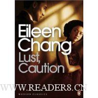  Lust, Caution: And Other Stories