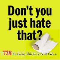 Don't You Just Hate That?: 738 Annoying Things