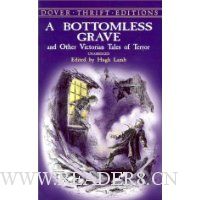  A Bottomless Grave: and Other Victorian Tales of Terror