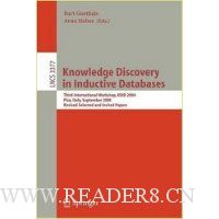  Knowledge Discovery in Inductive Databases: Third International Workshop, KDID 2004, Pisa, Italy, September 20, 2004, Revised Selected and Invited Papers