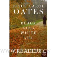  Black Girl/White Girl: A Novel