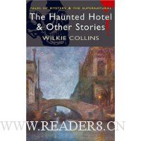 The Haunted Hotel & Other Stories