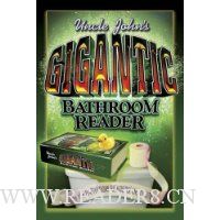  Uncle John's Gigantic Bathroom Reader
