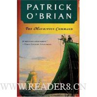  The Mauritius Command: (Book 4)  (Aubrey/Maturin Series)