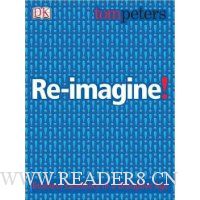  Re-Imagine!: Business Excellence in a Disruptive Age