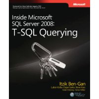 Inside Microsoft? SQL Server? 2008: T-SQL Querying