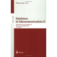 Databases in Telecommunications II: VLDB 2001 International Workshop, DBTel 2001 Rome, Italy, September 10, 2001 Proceedings