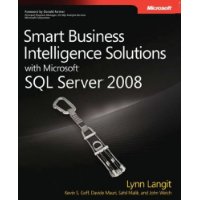 Smart Business Intelligence Solutions with Microsoft? SQL Server? 2008