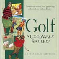 Golf A Good Walk Spoiled