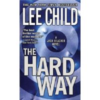 The Hard Way (Jack Reacher, No. 10)