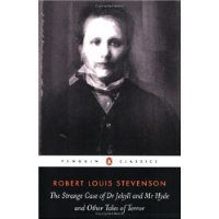  The Strange Case of Dr. Jekyll and Mr. Hyde: And Other Tales of Terror