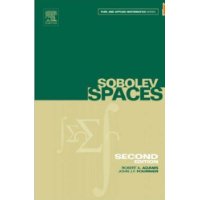 Sobolev Spaces, Second Edition (Pure and Applied Mathematics, Volume 140)
