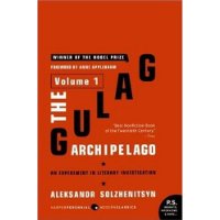  The Gulag Archipelago Volume 1: An Experiment in Literary Investigation