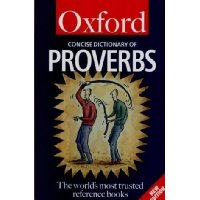  The Concise Oxford Dictionary of Proverbs