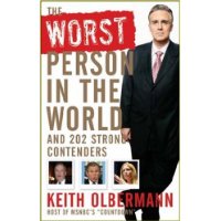  The Worst Person In the World: And 202 Strong Contenders