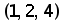 (1 comma 2 comma 4)