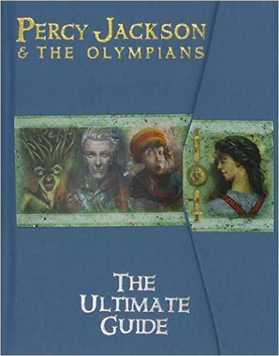 Percy Jackson and the Olympians The Ultimate Guide