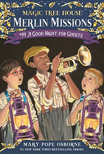 A Good Night for Ghosts (Magic Tree House (R) Merlin Mission)
