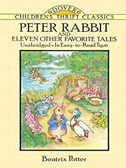 Peter Rabbit and Eleven Other Favorite Tales (Dover Children&#39;s Thrift Classics)