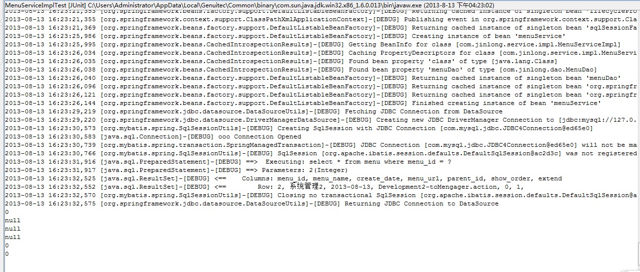 mybatis��Ŀ��junit���Բ�ѯ�����Ľ������log4jͣ����ȷ�����Ǵ�ӡ���������Զ���null��0����ǰ��û��������������ֵ����������ְ�æ������