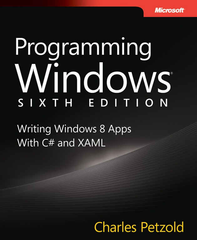 Windows Store apps����[40]Windows �˿����鼮֮Programming Windows® 6th Edition