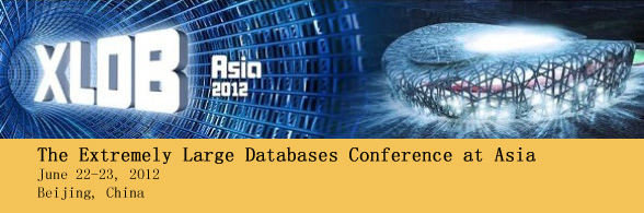 亚洲硕大无比数据库会议 (XLDB Asia 2012)