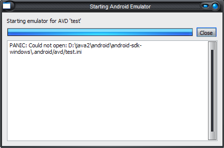 ��ҡ����ݺ�����Android PANIC :Could not open D:\java2\android\android-sdk-windows\.android\avdtest.ini�й�����Ľ��